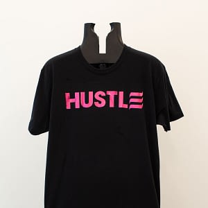 Pink “Hustle” on Black